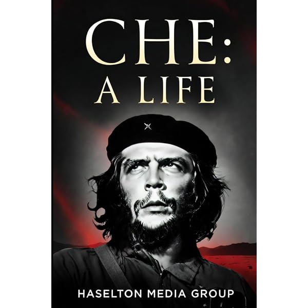 Amazon.com: The True Story of Che Guevara : Maria Wye Berry